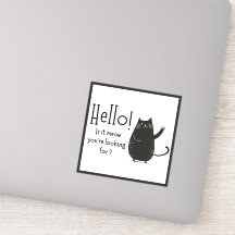 Bonjour ! Est-ce que c'est du mien que tu cherches