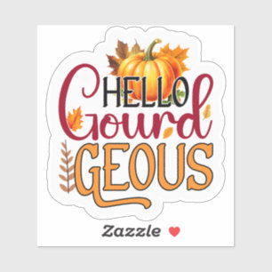 Sticker Bonjour, Gourdgous !