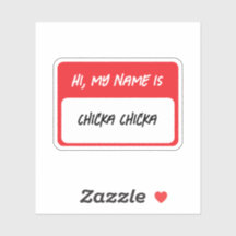 Bonjour, Je M'Appelle Chicka Chicka...