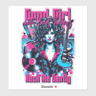 Sticker Bonne Fille avec un Mauvais Timing - Berce-moi Dou