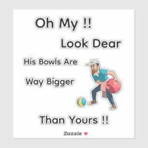 Sticker Bowling Sur Gazon Drôle Oh Regardez Cher,