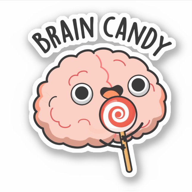 Sticker Brain Candy Funny Cerveau Anatomie Pun (Devant)