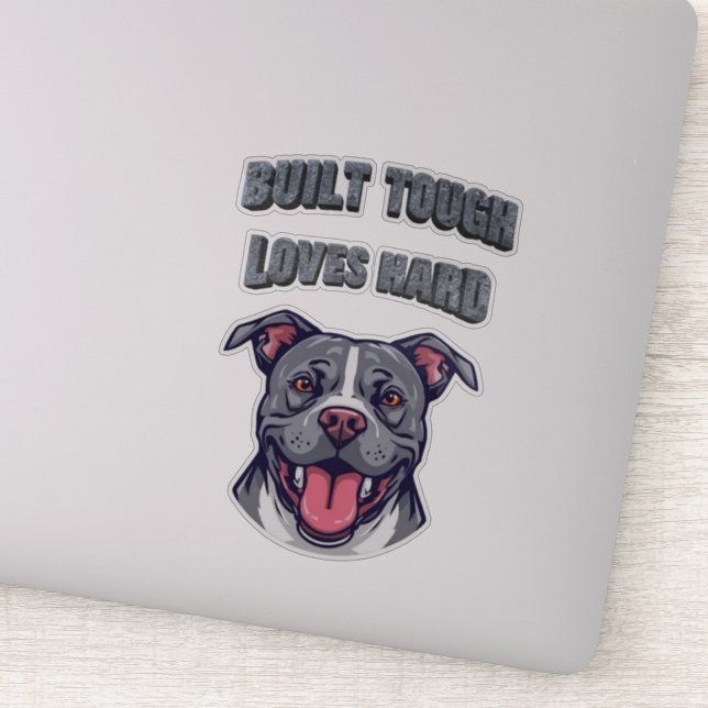 Sticker Built Tough Pit Bull - Bully Dog Lover Graphic Art (Détail)