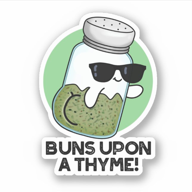 Sticker Buns Sur Un Pun D'Herbe Drôle De Thyme (Devant)