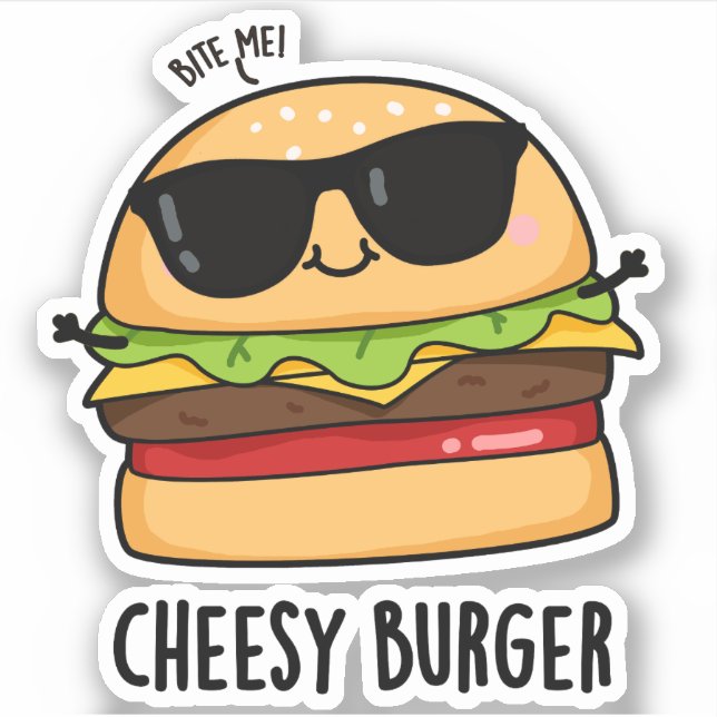 Sticker Burger au fromage Puns de nourriture amusant (Devant)