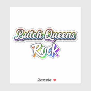 Sticker Butch Queens rock