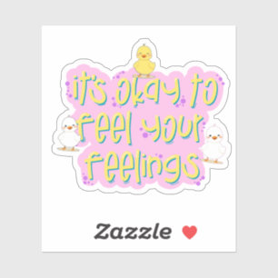 Sticker C’est bon de sentir vos sentiments - Canard mignon