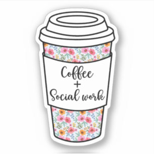 Sticker Café Et Travail Social, Drôle Cadeau De Travailleu