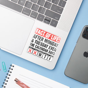 Sticker Calendrier Fact of Life dit WTF Humour