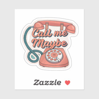 Sticker Call Me Maybe | Retro Rotary Phone Pop Aesthetic S
