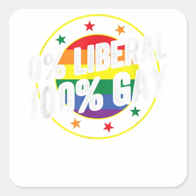 Sticker Carré 0 Libéral 100 Gay LGBT Design pour les conservateu (Devant)