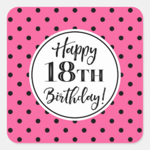 Sticker Carré 18e anniversaire Pink White Black Dots