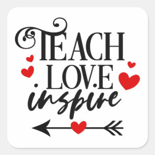 Sticker Carré 1/2 Enseigner l'amour Inspirer Chemise maternelle 