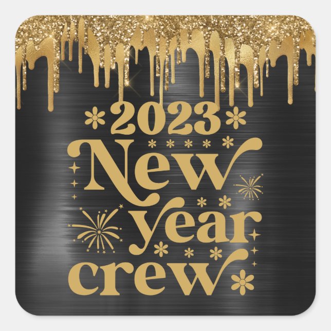 STICKER CARRÉ 2023 NEW YEAR CREW BLACK & GOLD GLITTER DRIP (Devant)