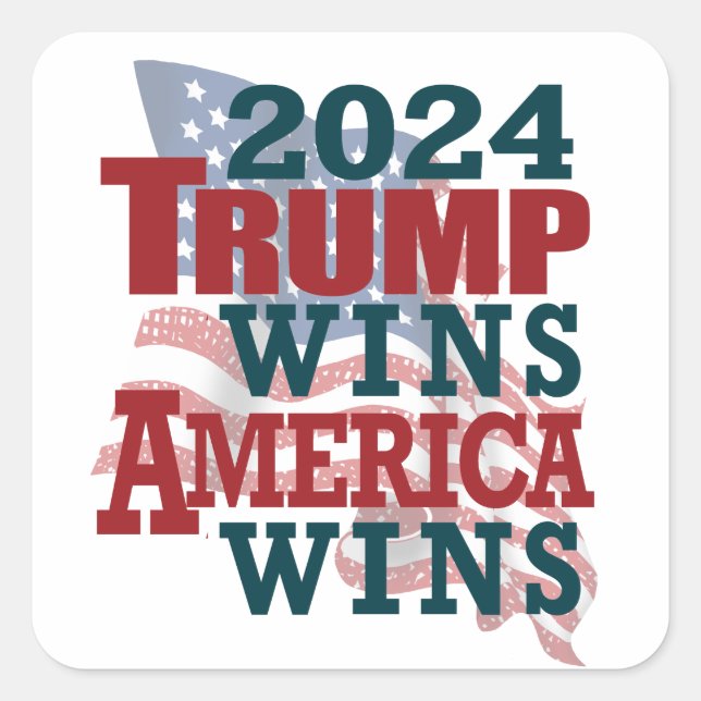 Sticker Carré 2024 Trump gagne - l'Amérique gagne (Devant)