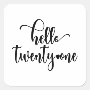 Sticker Carré 21e Anniversaire Femmes Bonjour 21 mignonne 21 ans