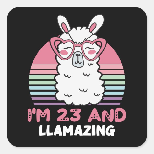 Sticker Carré 23 Ans Anniversaire Llamazing 23e Anniversaire Lla (Devant)