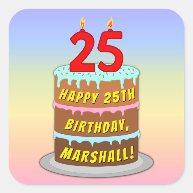 Sticker Carré 25e anniversaire : Fun Cake and Candles + Nom pers (Devant)