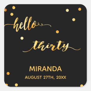 Sticker Carré 30e anniversaire noir or hello 30 nom script