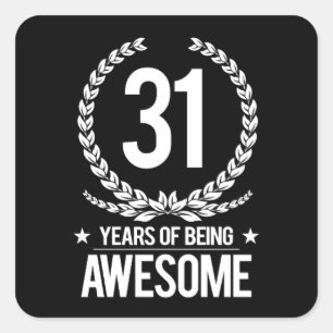 Sticker Carré 31e anniversaire (31 ans d'être génial)
