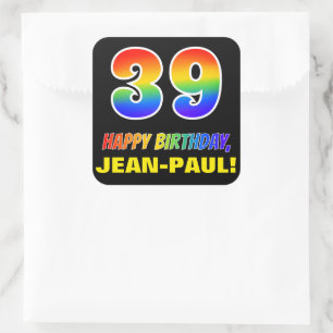 Sticker Carré 39e anniversaire : Bold, amusant, simple, arc-en-c