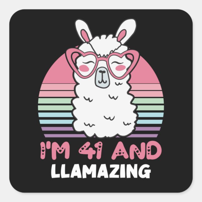 Sticker Carré 41 Year Old Bday Llamazing 41st Birthday Llama (Devant)