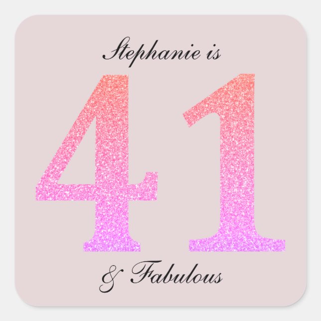 Sticker Carré 41e Anniversaire Quarante et un Fabuleux Blush Ros (Devant)