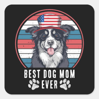 Sticker Carré 4 juillet Meilleur Chien Maman/Papa Jamais Personn