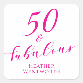 Sticker Carré 50 and Fabulous Fiftieth Birthday Hot Pink Script