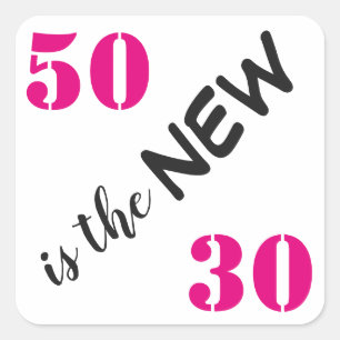 Sticker Carré 50 est la nouvelle fête d'anniversaire de 30 rose