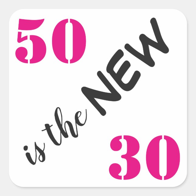 Sticker Carré 50 est la nouvelle fête d'anniversaire rose 30 (Devant)