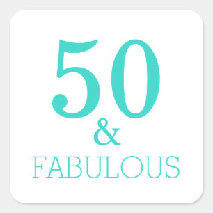 Sticker Carré 50 Et Fabuleuse fête d'anniversaire Blanc Turquois