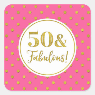 Sticker Carré 50 & Fabuleux Points Or Blanc Rose Anniversaire