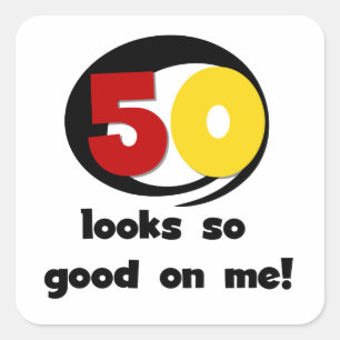 Sticker Carré 50 T-shirts et cadeaux de belle apparence sur moi