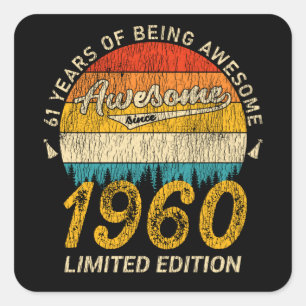 Sticker Carré 61 ans Anniversaire 1960 stupéfiant depuis 61e ann