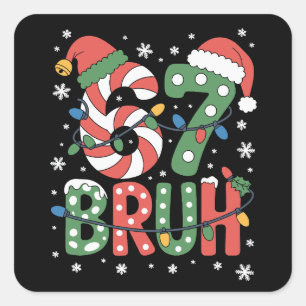 Sticker Carré 67 Six Seven Bruh Drôle de Noël 6 7 Meme 