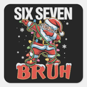 Sticker Carré 67 Six Seven Burh Père Noël Dab Noël 6 7 Meme 