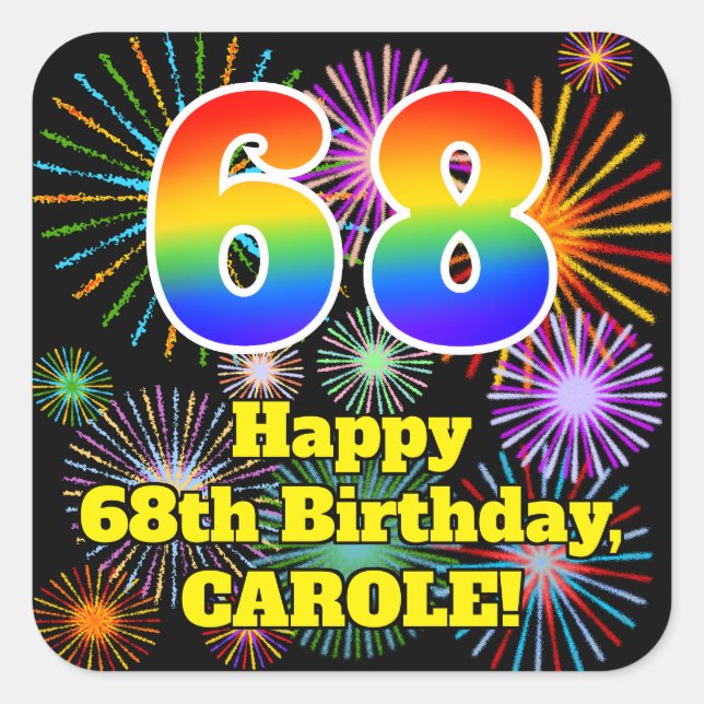 Sticker Carré 68e anniversaire : Fun Fireworks Look, Arc-en-ciel (Devant)