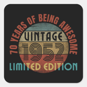 Sticker Carré 70 ans d'être génial vintage 1952 édition limitée