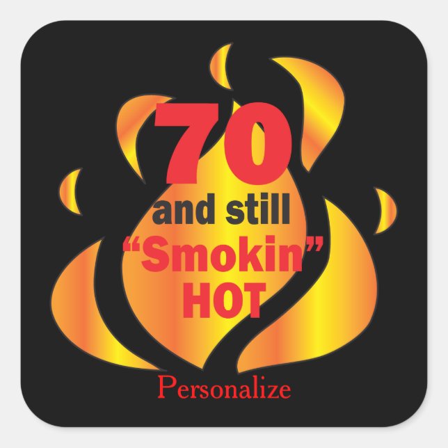 Sticker Carré 70 et toujours fumé chaud | 70e anniversaire (Devant)