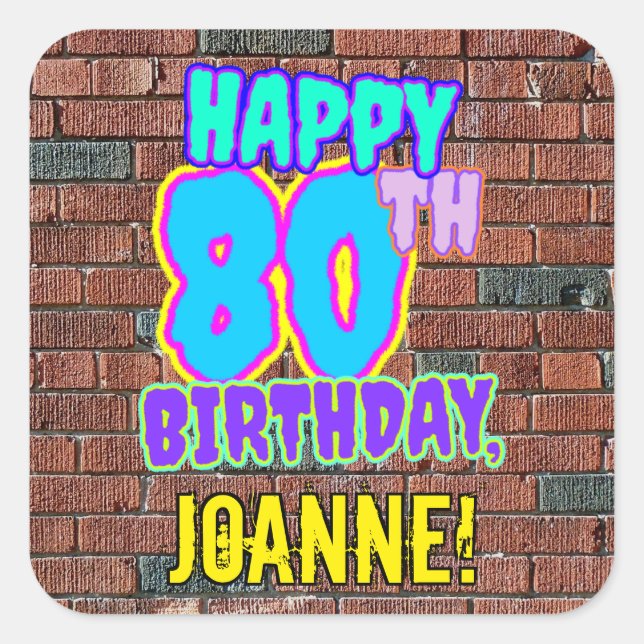 Sticker Carré 80e anniversaire - Amusant, Graffiti urbain inspir (Devant)