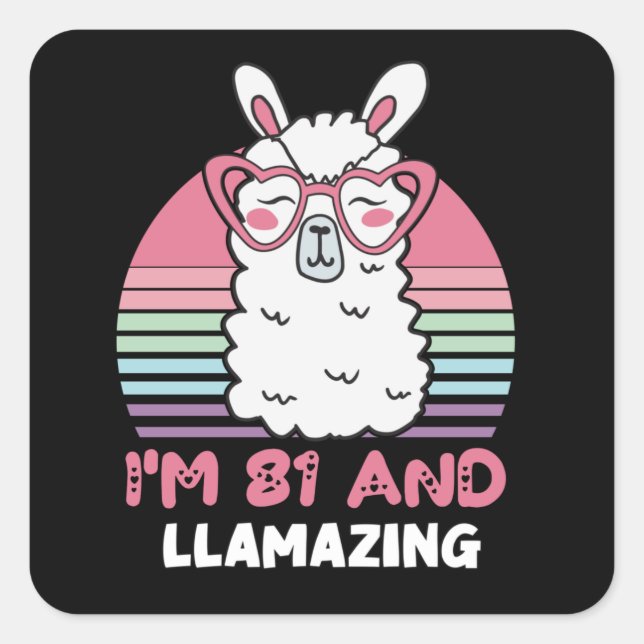 Sticker Carré 81e anniversaire Llamazing Llama 81 ans Anniversai (Devant)
