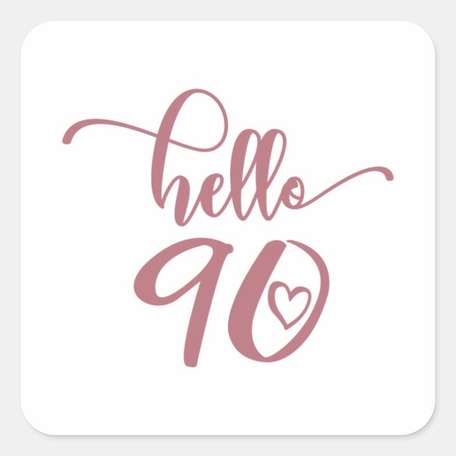 Sticker Carré 90e anniversaire femmes Bonjour 90 mignonne 90 ans (Devant)