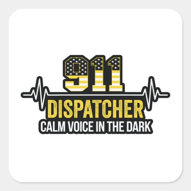 Sticker Carré 911 Dispatcher Calm Voice in the Dark (Devant)
