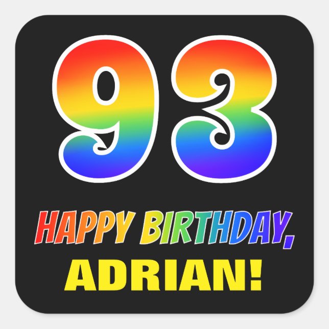 Sticker Carré 93e anniversaire : Bold, amusant, simple, arc-en-c (Devant)