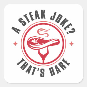Sticker Carré A Steak Joke That