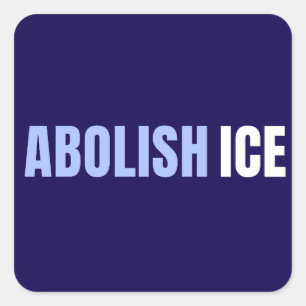 Sticker Carré Abolir la politique anti-Trump de l'ICE