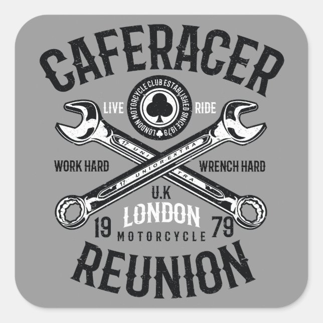 Sticker Carré Ace Cafe Racer Retrouvailles Travail dur Wrench du (Devant)