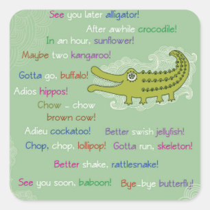 Sticker Carré Adieu et bonne chance de Groupe, Alligator