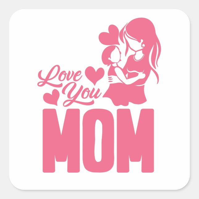 Sticker Carré Aimez-vous MOM (Devant)